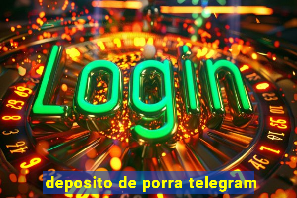 deposito de porra telegram